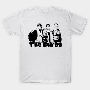 The-Burbs T-Shirt